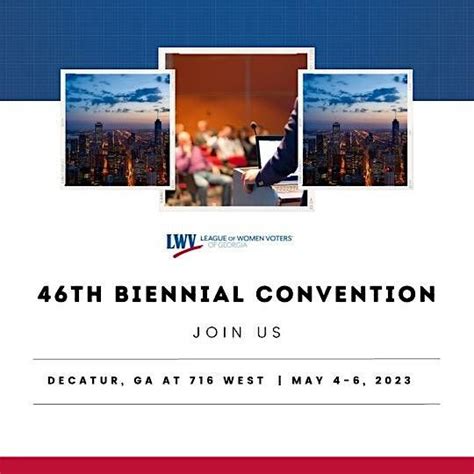 46th Biennial League of Women Voters Georgia State Convention, 716 West ...