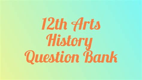 View/Read 12th History Question Bank