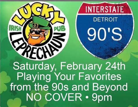 The Lucky Leprechaun Presents the Return of Interstate 90’s - Detroit ...