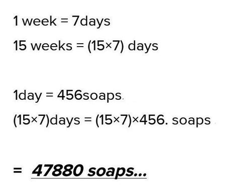 A factory manufactures 456 soaps in a day. How many soaps will the ...