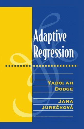 Adaptive Regression eBook : Dodge, Yadolah, Jureckova, Jana, Jureckova ...