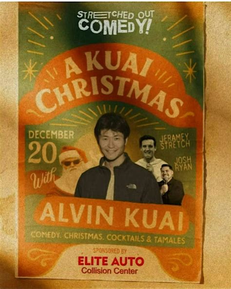 A Kuai Christmas - ALVIN KUAI Presented by Stretched Out Comedy, Sunset ...