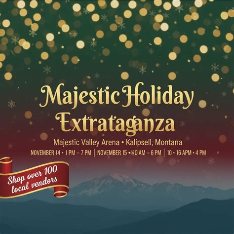 Majestic Holiday Extravaganza , Majestic Valley Arena, Kalispell, 14 ...