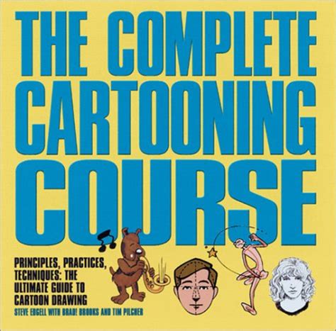 Buy The Complete Cartooning Course: Principles, Practices, Techniques ...