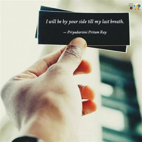 I will be by your side ti... | Quotes & Writings by Priyadarsini Pritam ...