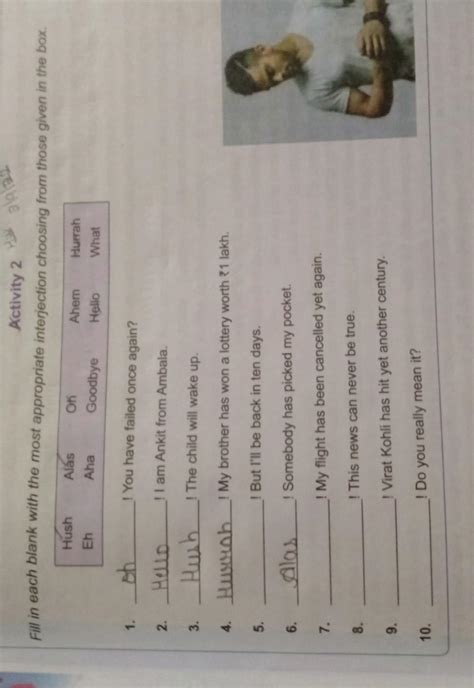 fill in the blanks with the most appropriate interjection first the ...