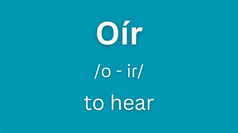 Oír Conjugation | How to Conjugate Oír in Spanish - Langoly