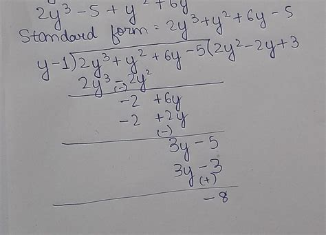 Find the polynomial which when divided by (2y^3-5+y^2+6y) gives a ...