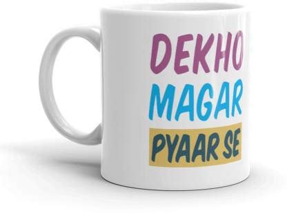 Krishnamcart Dekho Magar Pyar Se Ceramic Coffee Mug Price in India ...