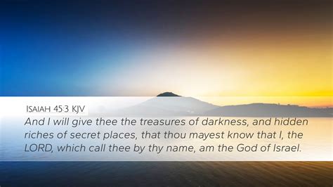 Isaiah 45:3 KJV Desktop Wallpaper - And I will give thee the treasures ...