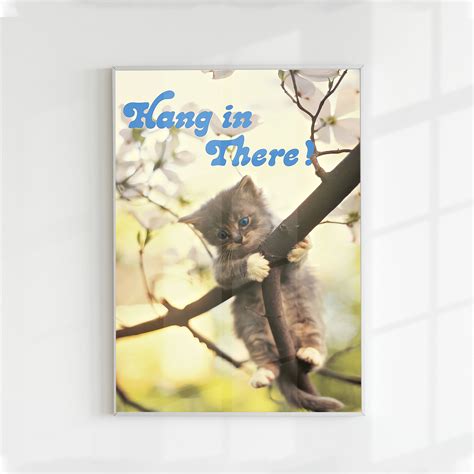 Motivational Kitten Hang In There