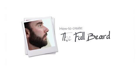 How to grow full beard