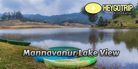 About Mannavanur activities and Experience - HeyGotrip