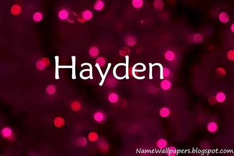 Hayden Name Wallpapers Hayden ~ Name Wallpaper Urdu Name Meaning Name ...