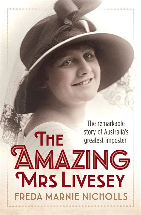 Buy The Amazing Mrs Livesey: The Remarkable Story of Australia's ...