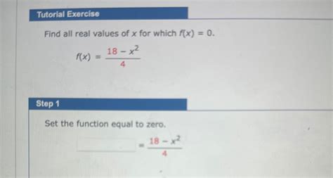 Solved Tutorial ExerciseFind all real values of x ﻿for which | Chegg.com
