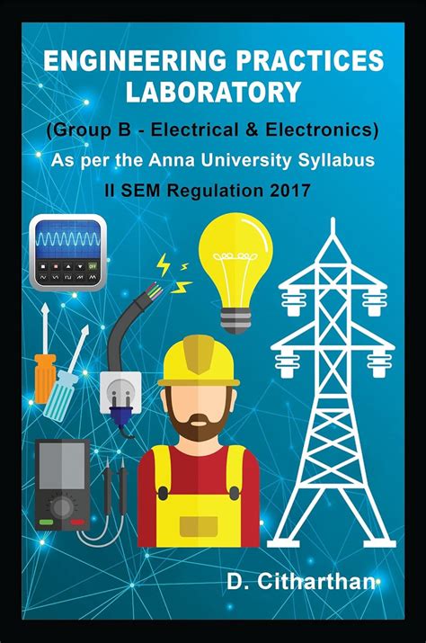 Buy ENGINEERING PRACTICES LABORATORY (GROUP B) : Electrical and ...