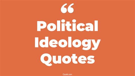 Political Ideology Quotes 的图像结果