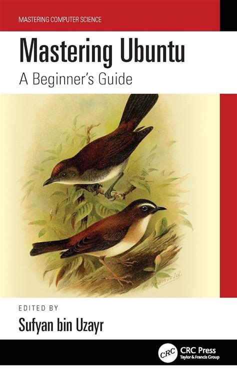 Buy Mastering Ubuntu: A Beginner's Guide (Mastering Computer Science ...