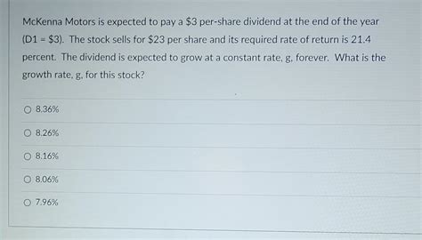 Solved McKenna Motors is expected to pay a $3 per-share | Chegg.com