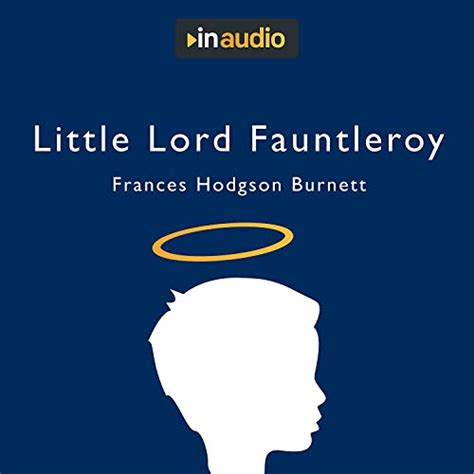Little Lord Fauntleroy (Audio Download): Frances Hodgson Burnett ...