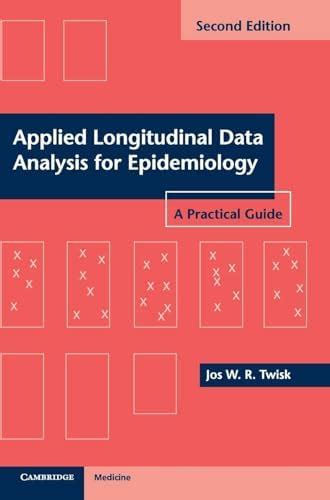 Buy Applied Longitudinal Data Analysis for Epidemiology: A Practical ...