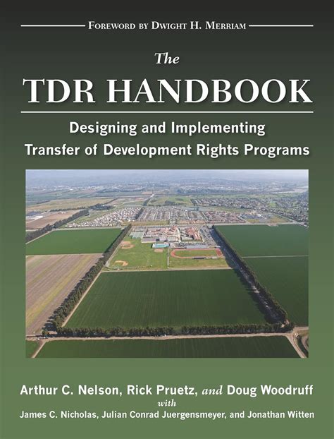 The TDR Handbook: Designing and Implementing Transfer of Development ...