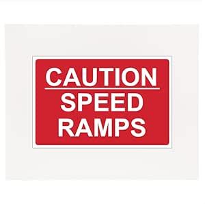 UV Printed Waterproof Sign Foam Board |Caution Speed ramps Signage,Sign ...