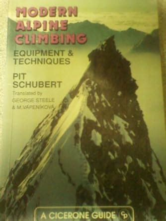 Buy Modern Alpine Climbing: Equipment and Techniques Book Online at Low ...