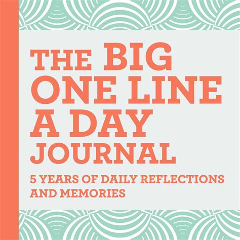The Big One Line a Day Journal: 5 Years of Daily Reflections and ...