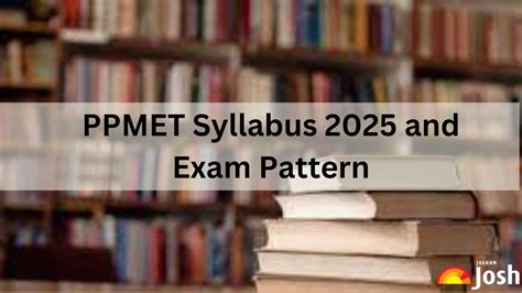 PPMET Syllabus 2025 and Exam Pattern: Download PDF, Check Important Topics