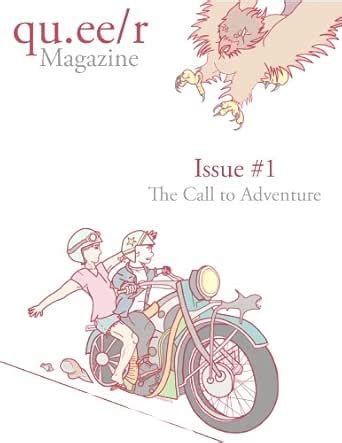 Issue #1 – The Call to Adventure (qu.ee/r Magazine) eBook : Osworth ...