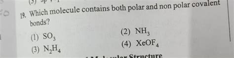 Which molecule contains both polar and nonpolar covalent bonds? (1) SO3