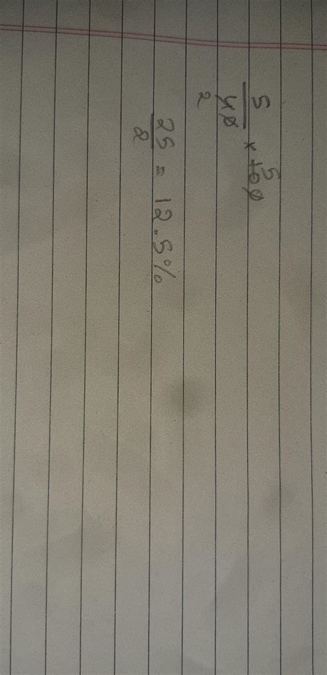 5 out of 40 students in a class are absent. Express this statement as a ...