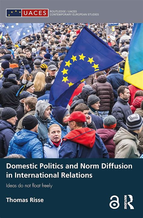 Buy Domestic Politics and Norm Diffusion in International Relations ...