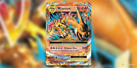 The Most Valuable Mega Charizard Cards In Pokemon TCG
