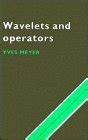 Buy Wavelets and Operators: Volume 1 (Cambridge Studies in Advanced ...