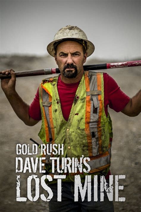 Gold Rush: Dave Turin's Lost Mine | TVmaze