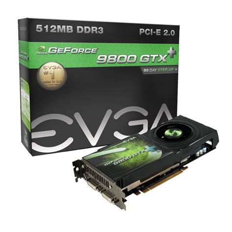 EVGA GeForce 9800GTX+ 512MB - Kenmerken - Tweakers