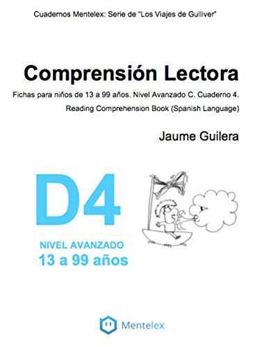 Cuadernos de comprensión lectora para niños de 13 a 99 años. Nivel ...