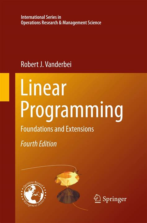 Buy Linear Programming: Foundations and Extensions: 196 (International ...