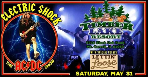 Electric Shock The AC/DC Show & Lettin Loose Live at Timber Lake Resort ...