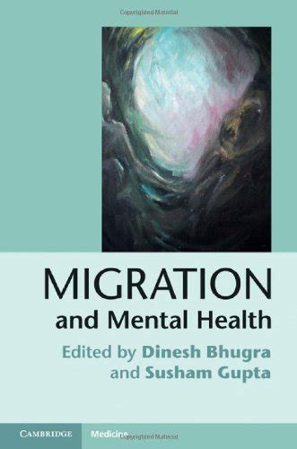 Migration and Mental Health eBook : Bhugra, Dinesh, Gupta, Susham ...