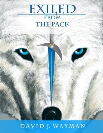 Exiled From the Pack (The Exiled Series Book 2) eBook : Wayman, David ...