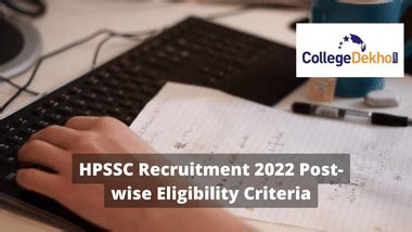 HPSSC Recruitment 2022 Post-wise Eligibility Criteria | CollegeDekho