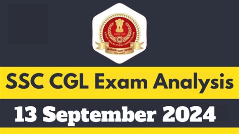 SSC CGL Exam Analysis for 13th September 2024 for All Shifts