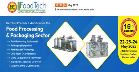 FoodTech Kerala 2025, Jawaharlal Nehru International Stadium Kaloor ...