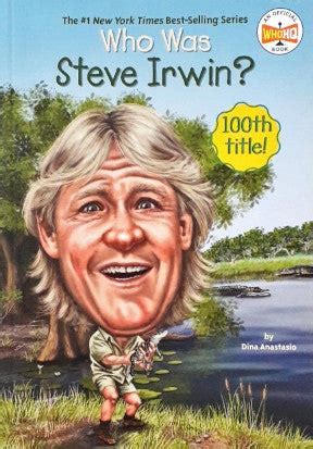 Who Was Steve Irwin? – Books and You