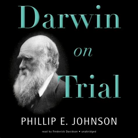 Darwin on Trial (Audio Download): Phillip E. Johnson, Frederick ...