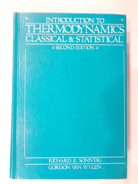 Introduction to Thermodynamics: Classical and Statistical: Sonntag ...